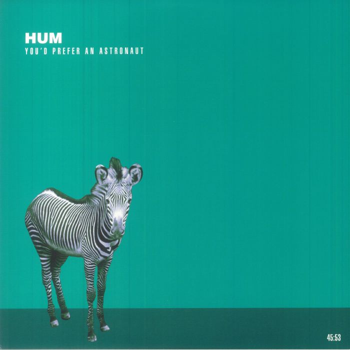 HUM You'd Prefer An Astronaut (reissue) Vinyl at Juno Records.
