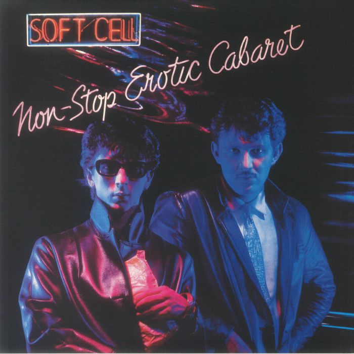 SOFT CELL - Non Stop Erotic Cabaret (remastered) Vinyl at Juno Records.