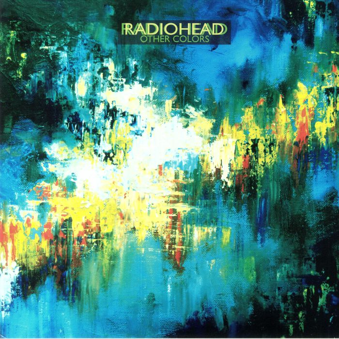 RADIOHEAD - Other Colors