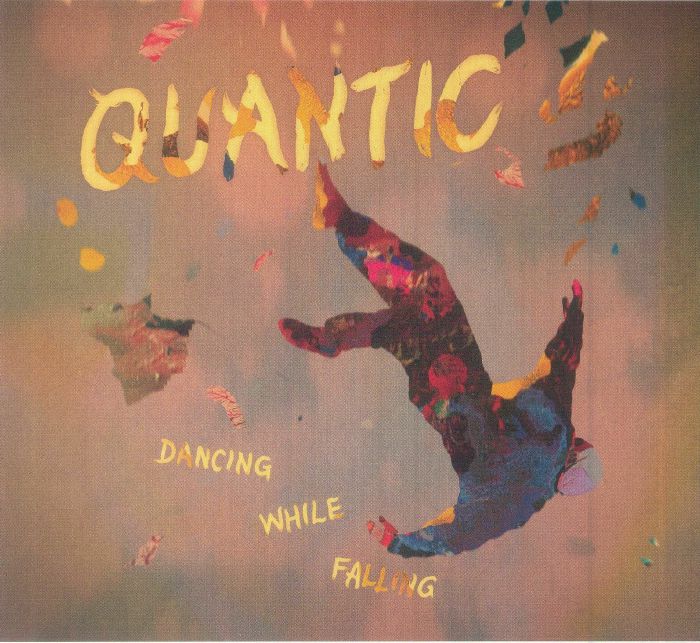 QUANTIC - Dancing While Falling