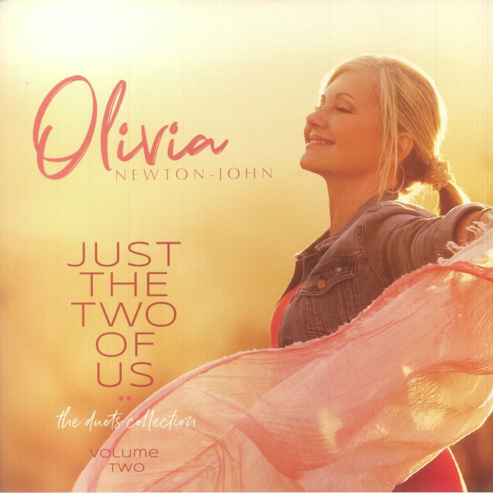Olivia NEWTON JOHN - Just The Two Of Us: The Duets Collection Volume Two