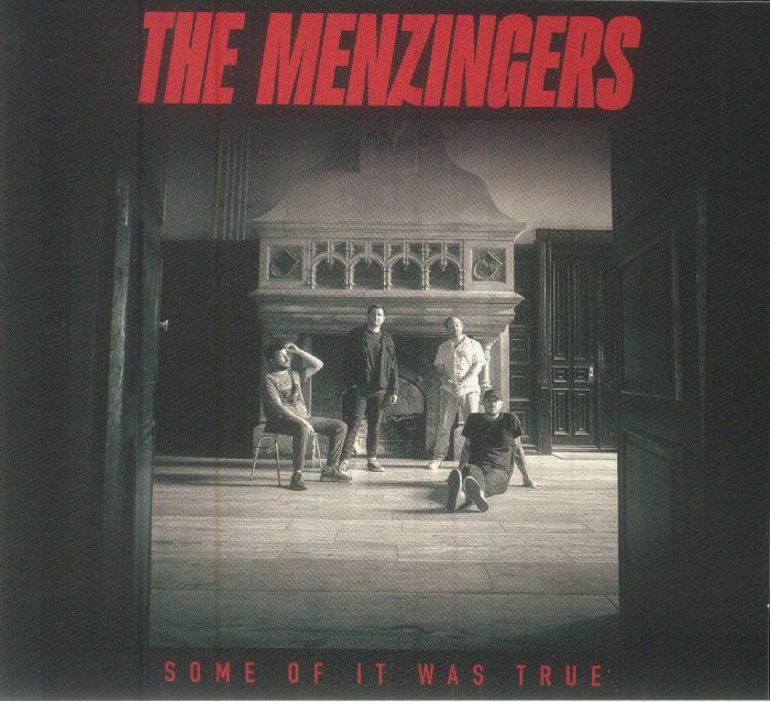 MENZINGERS, The - Some Of It Was True