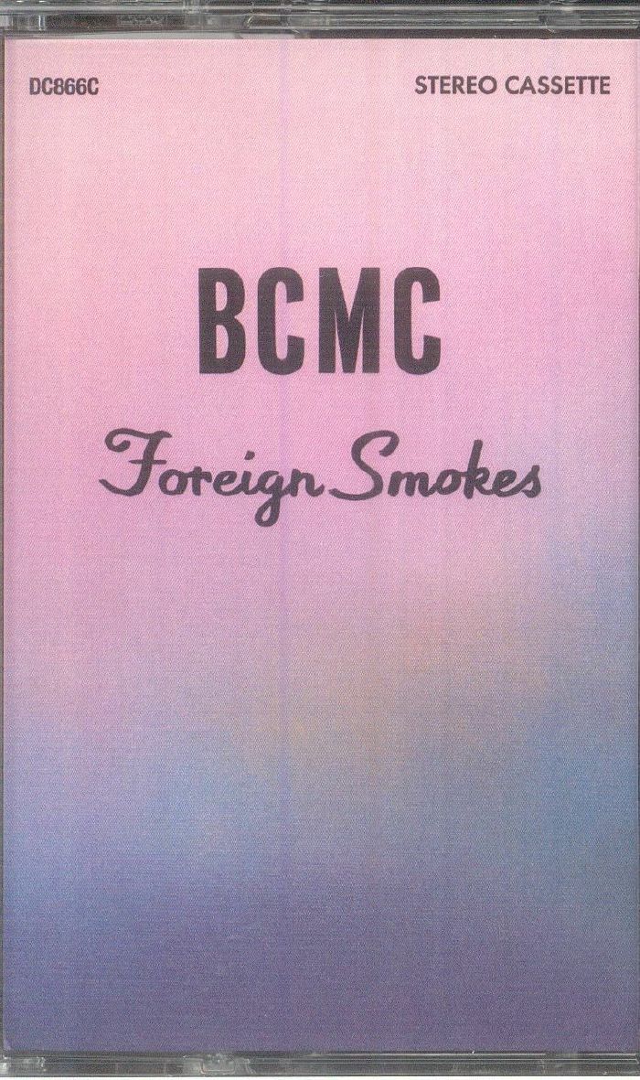 BCMC - Foreign Smokes