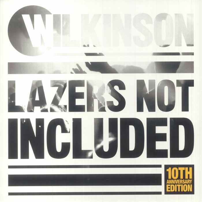WILKINSON - Lazers Not Included (10th Anniversary Edition)