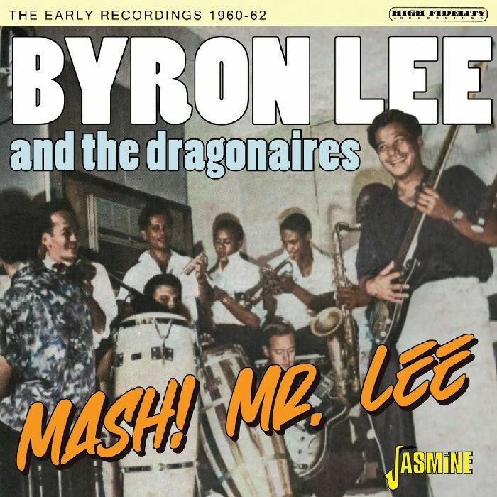 LEE, Byron & THE DRAGONAIRES - Mash! Mr Lee