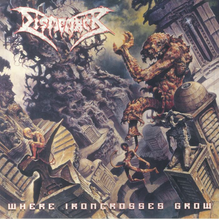 DISMEMBER - Where Ironcrosses Grow (reissue)