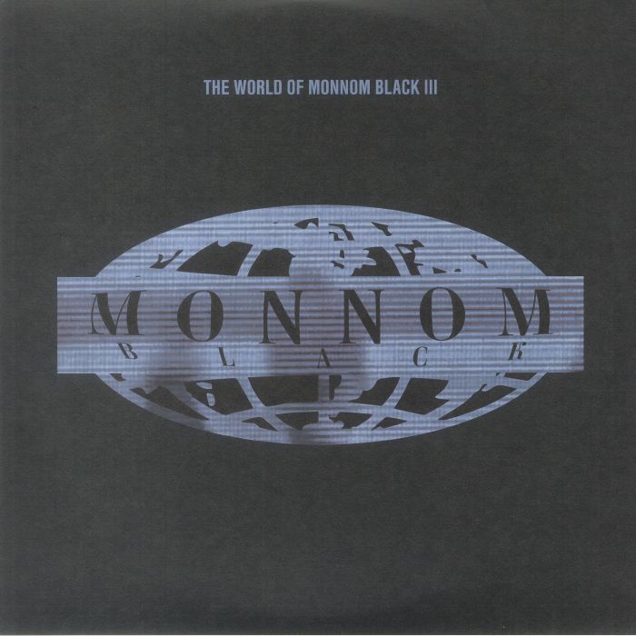 VARIOUS - The World Of Monnom Black III