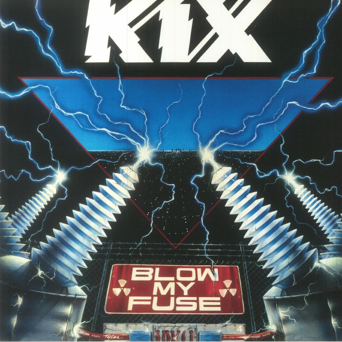 KIX - Blow My Fuse