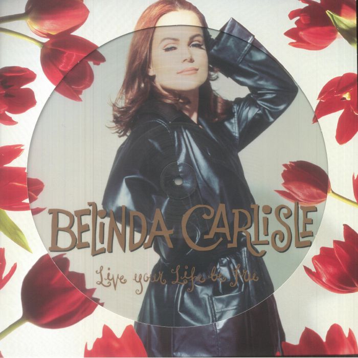 Belinda CARLISLE - Live Your Life Be Free (National Album Day 2023 ...