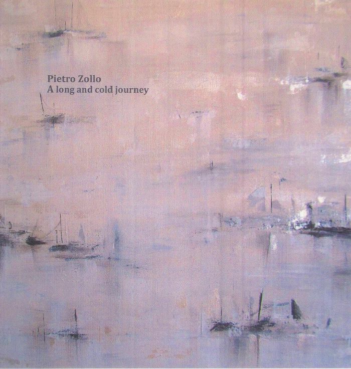 ZOLLO, Pietro - A Long & Cold Journey