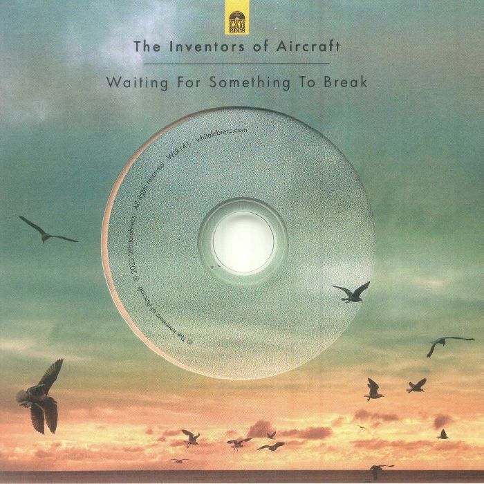 INVENTORS OF AIRCRAFT, The - Waiting For Something To Break