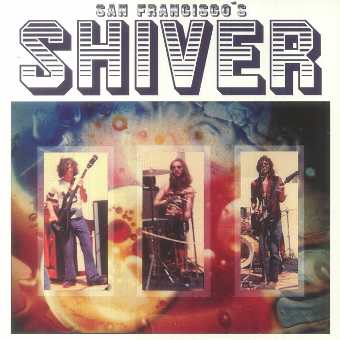 SHIVER - San Francisco's Shiver (reissue)