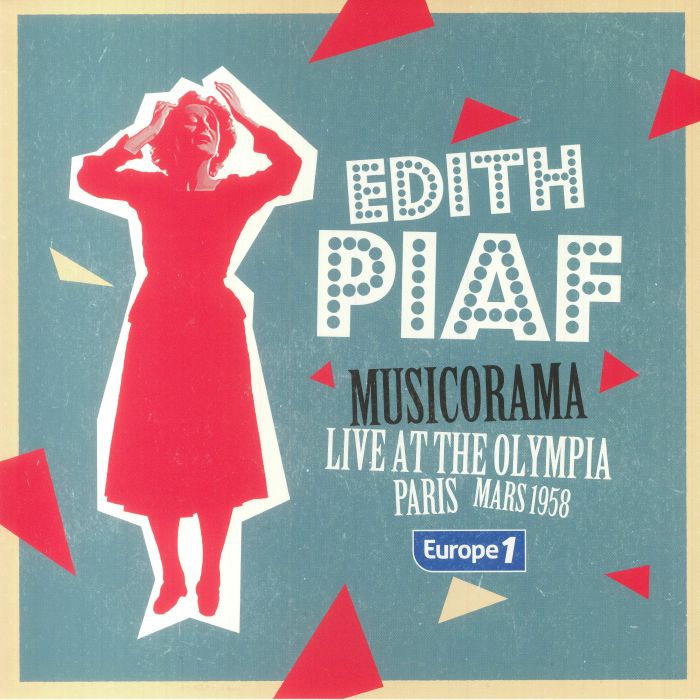 EDITH PIAF - Musicorama: Live At The Olympia Paris Mars 1958
