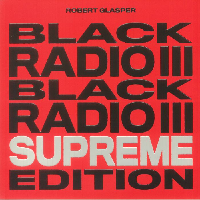 Black Radio III: Supreme Edition