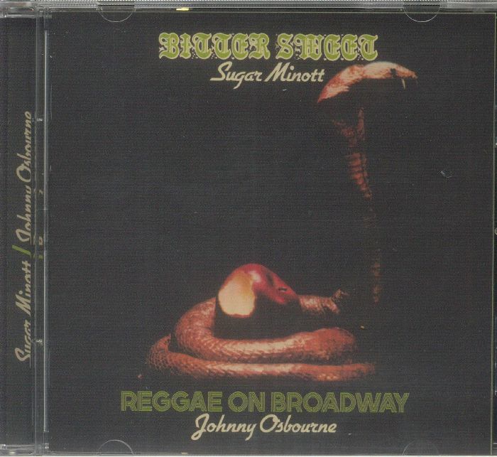 SUGAR MINOTT/JOHNNY OSBOURNE - Bitter Sweet/Reggae On Broadway