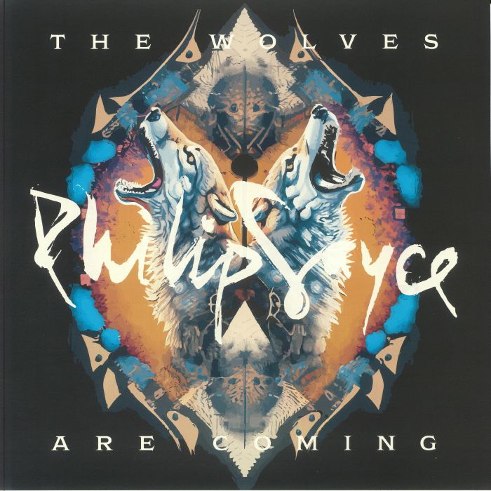 Philip SAYCE - The Wolves Are Coming