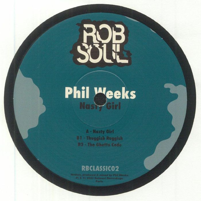 Phil Weeks / Nasty Girl EP