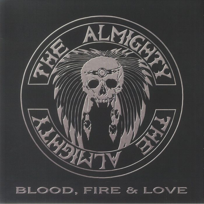 ALMIGHTY, The - Blood Fire & Love