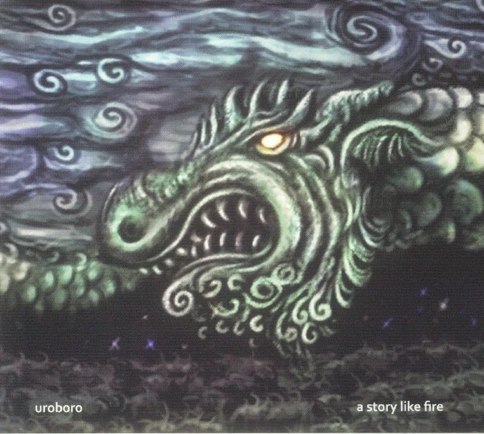 UROBORO - A Story Like Fire