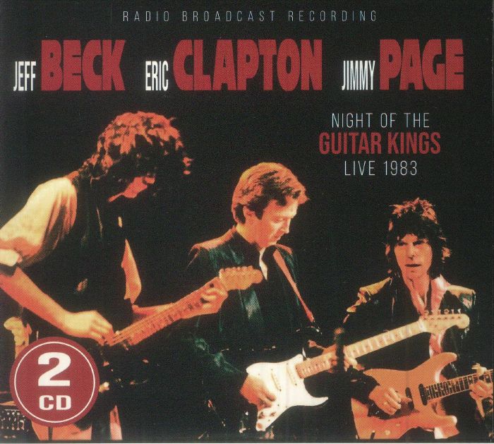 BECK, Jeff/ERIC CLAPTON/JIMMY PAGE - Night Of The Guitar Kings