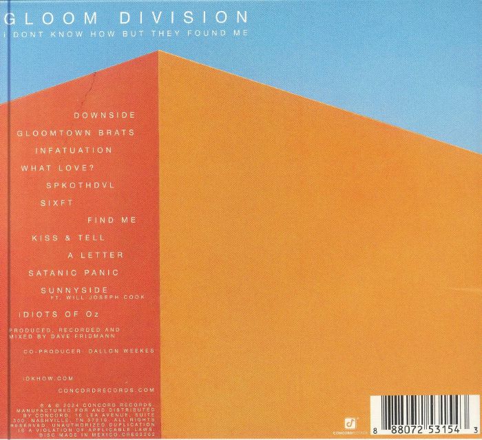 I DONT KNOW HOW BUT THEY FOUND ME - Gloom Division