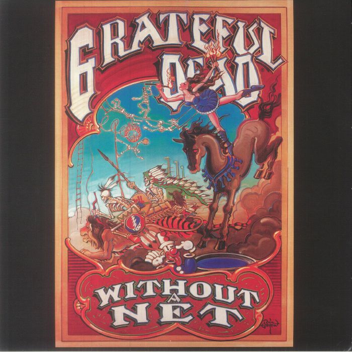 GRATEFUL DEAD - Without A Net (remastered)