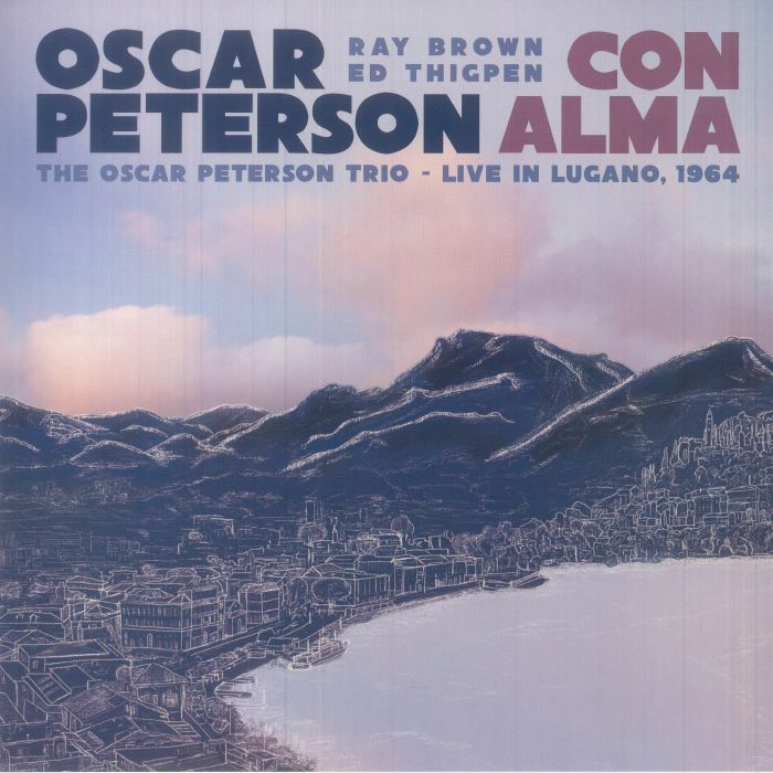 PETERSON, Oscar - Con Alma: The Oscar Peterson Trio Live In Lugano 1964