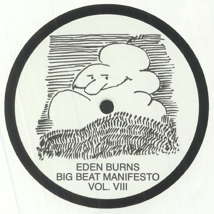 BURNS, Eden - Big Beat Manifesto Vol VIII