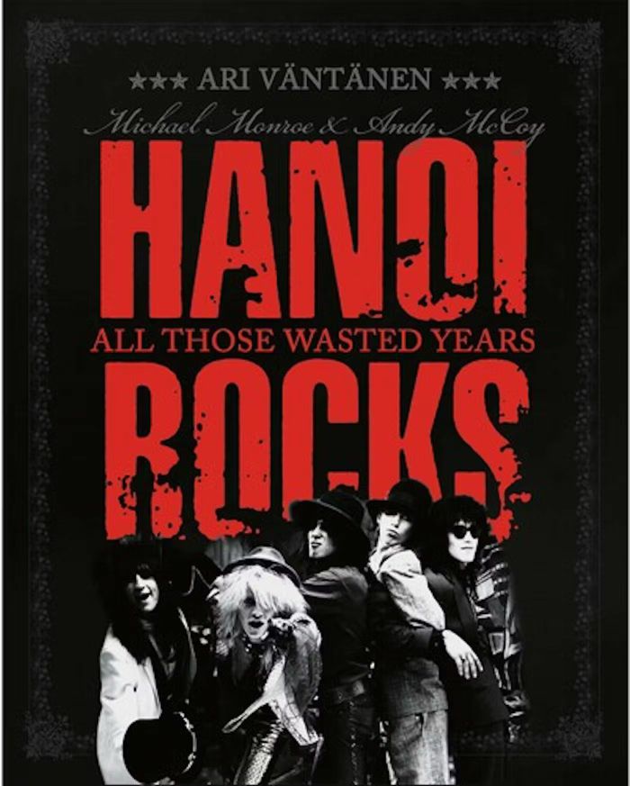 HANOI ROCKS - All Those Wasted Years