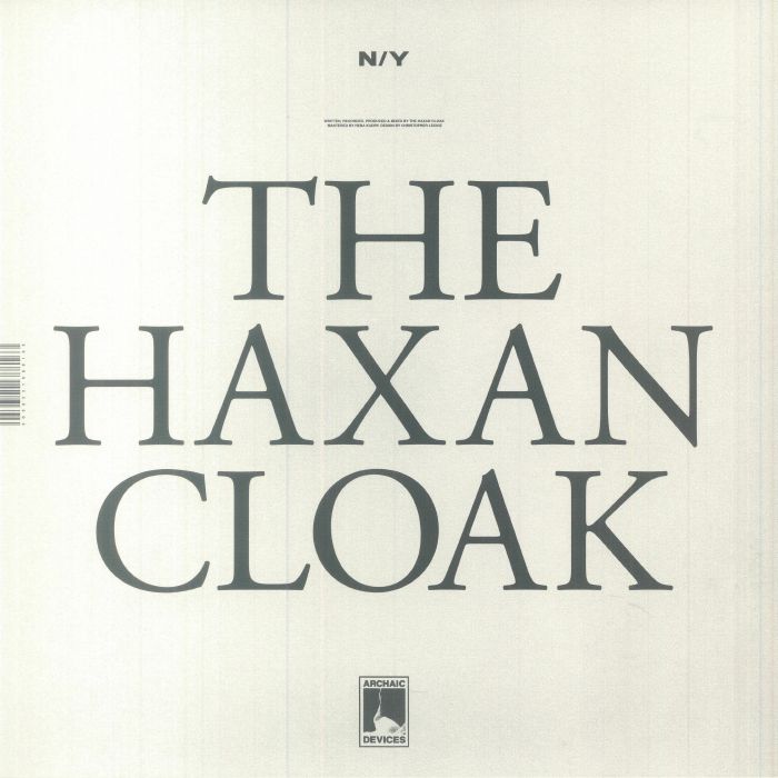 The HAXAN CLOAK - N/Y Vinyl At Juno Records.