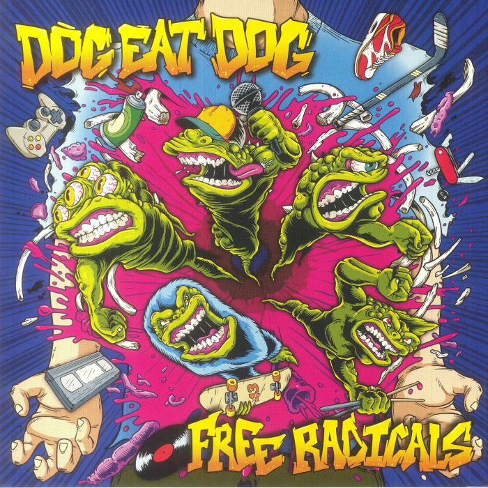 Dog Eat Dog Free Radicals Vinyl At Juno Records