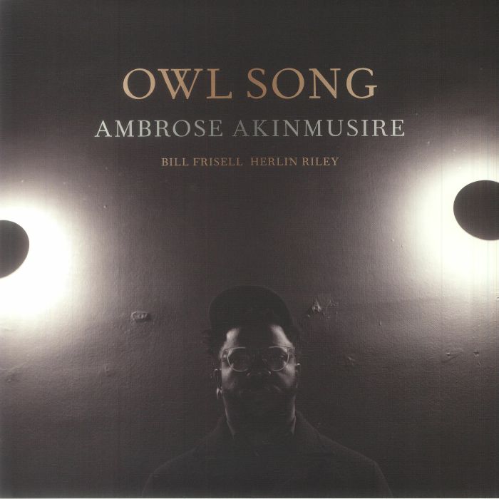 AKINMUSIRE, Ambrose - Owl Song