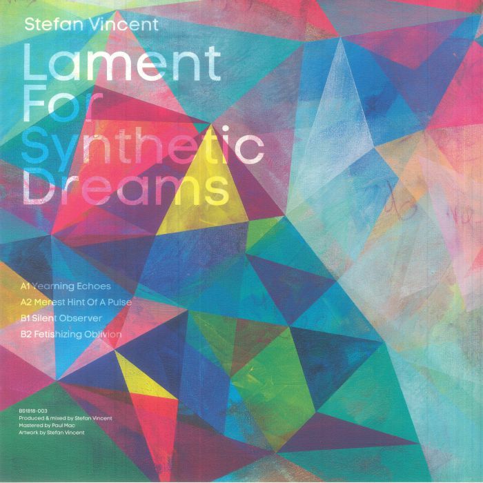 VINCENT, Stefan - Lament For Synthetic Dreams
