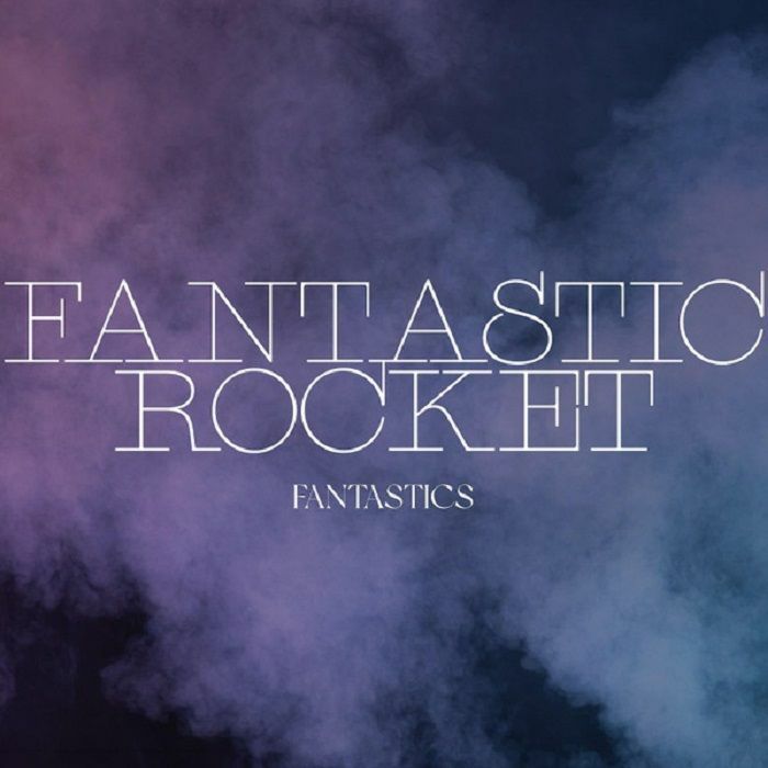 FANTASTICS FROM EXILE TRIBE - Fantastic Rocket CD at Juno Records.