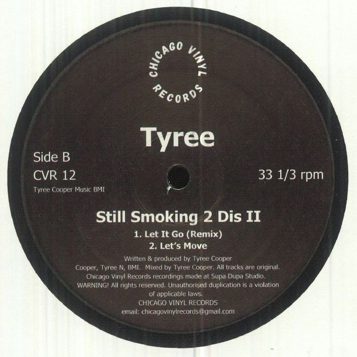Tyree / Still Smoking 2 Dis II Tyree / Still Smoking 2 Dis II