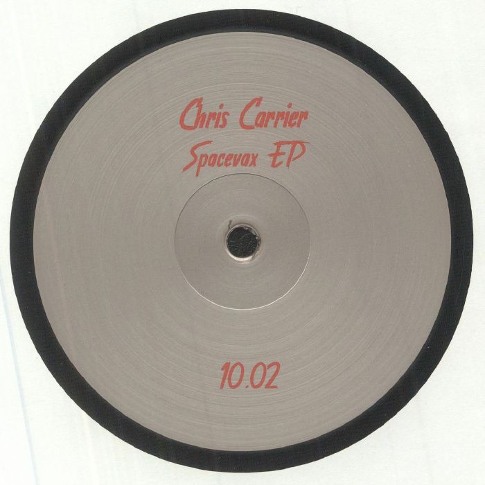 CARRIER, Chris - Spacevax EP