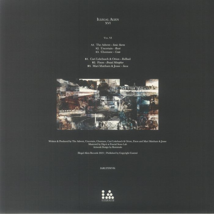 ADVENT, The/UNCERTAIN/CHONTANE/CARI LEKEBUSCH/ORION/FIXON/MARI MATTHAM/JESSSE - Illegal Alien XVI Years Vol 6