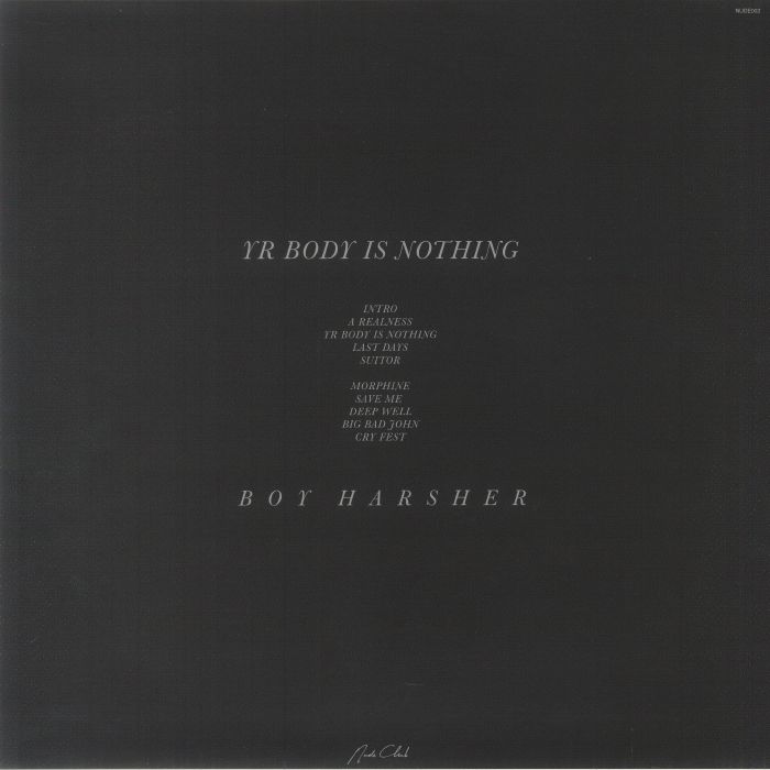 BOY HARSHER - Yr Body Is Nothing (reissue)