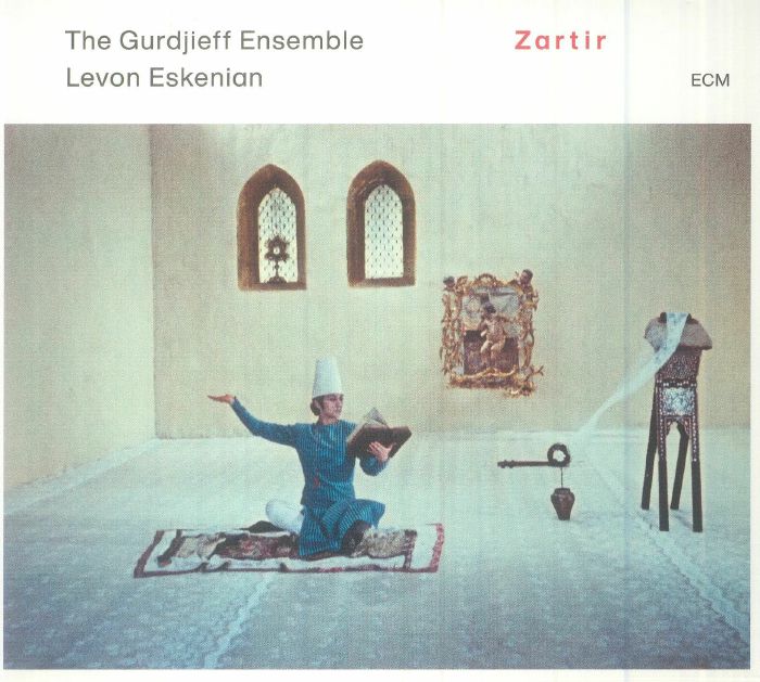 GURDJIEFF ENSEMBLE, The/LEVON ESKENIAN - Zartir