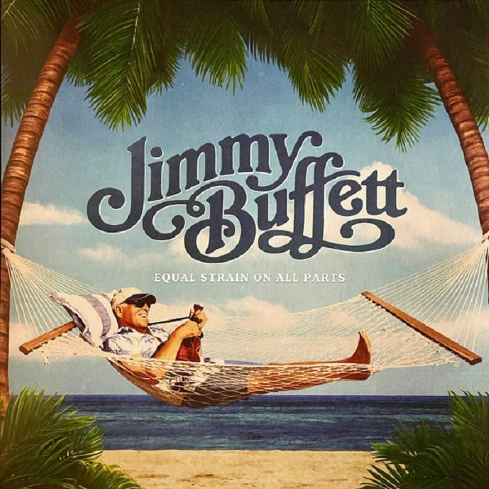 Jimmy BUFFET - Equal Strain On All Parts Vinyl at Juno Records.