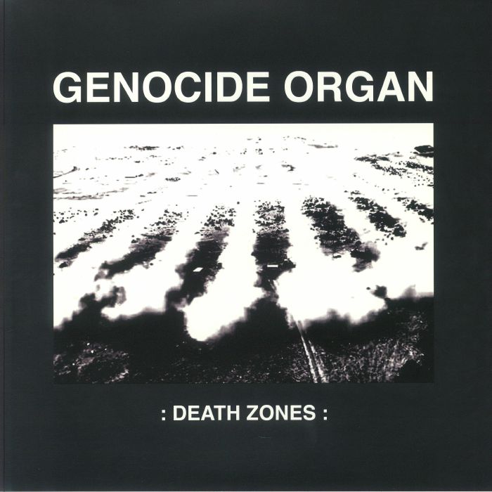 GENOCIDE ORGAN - Death Zones