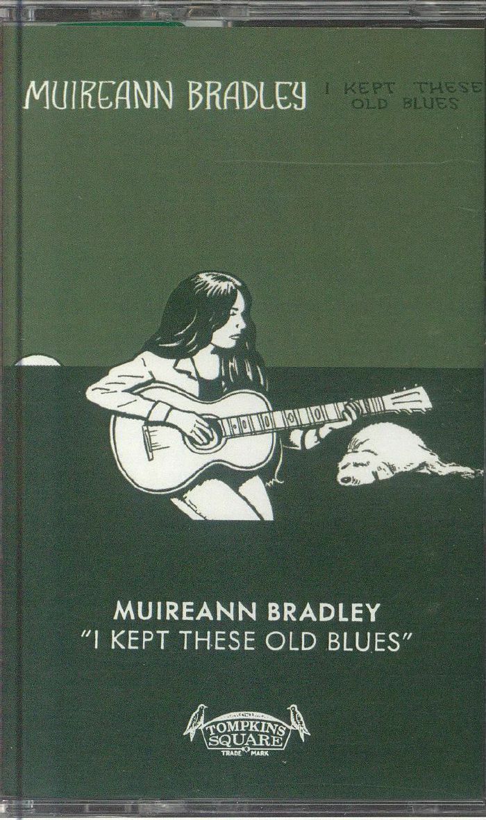 (CD)I Kept These Old Blues／Muireann Bradley I Kept These Old Blues | Muireann Bradley | Tompkins Square