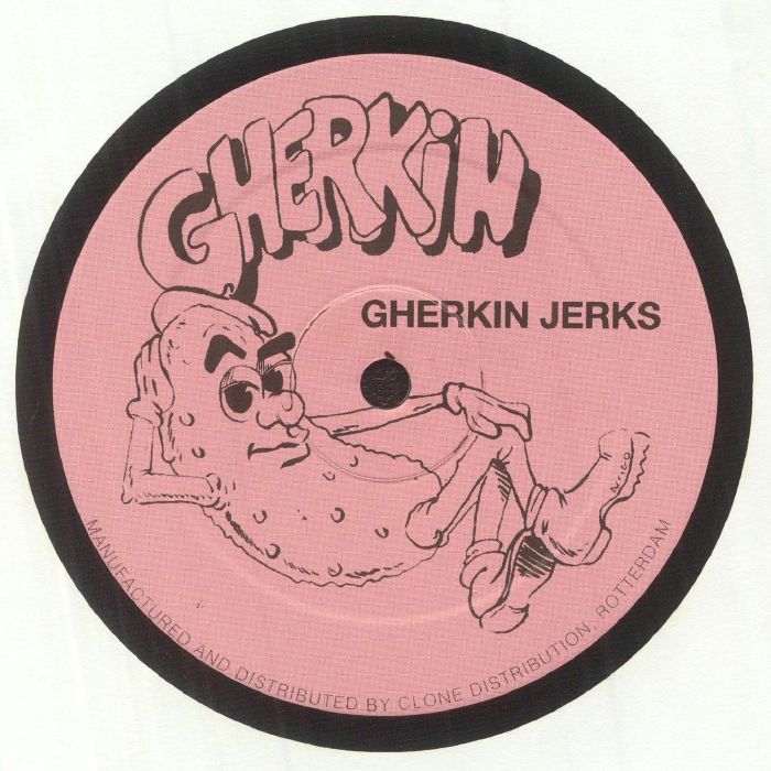 GHERKIN JERKS - Gherkin Jerks