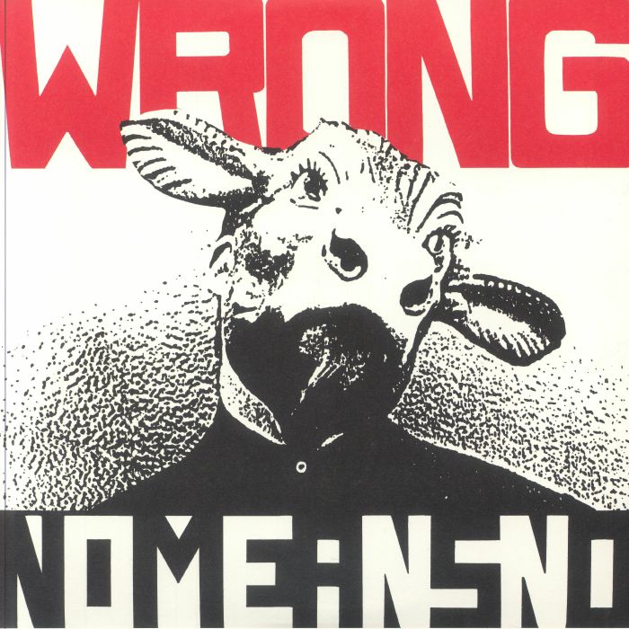 NOMEANSNO - Wrong