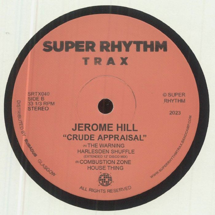 Jerome Hill – Crude Appraisal EP [SRTX040] – The Hipodrome Of Music