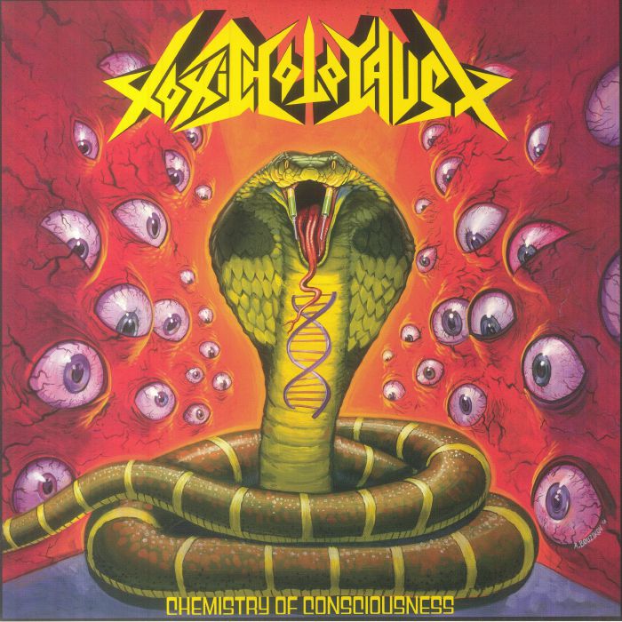 TOXIC HOLOCAUST - Chemistry Of Consciousness (reissue)