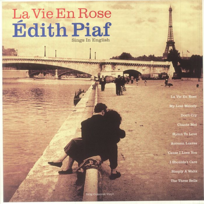 EDITH PIAF - La Vie En Rose: Edith Piaf Sings In English