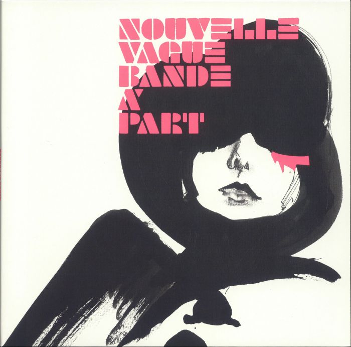 NOUVELLE VAGUE - Bande A Part (20th Anniversary Edition) (remastered)