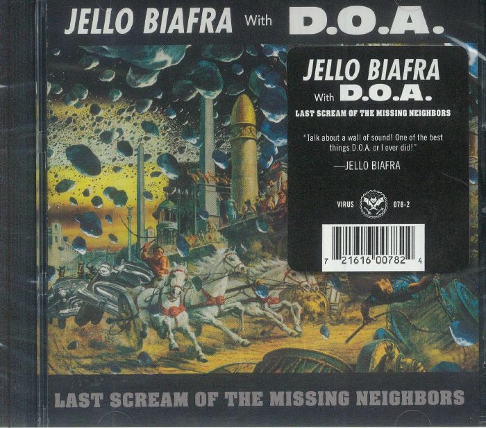JELLO BIAFRA/DOA - Last Scream Of The Missing Neighbors
