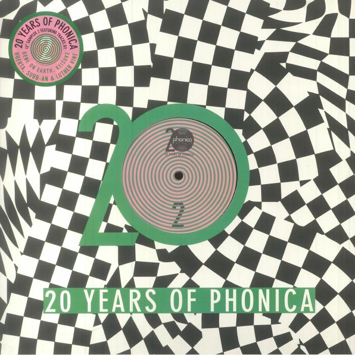 Gene On Earth, Huerta, Subb-an & Luther Vine, Keisuke / 20 Years Of Phonica (Sampler 2) Gene On Earth, Huerta, Subb-an & Luther Vine, Keisuke / 20 Years Of Phonica (Sampler 2)